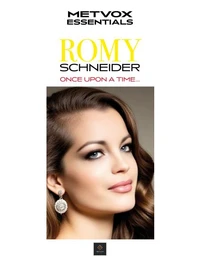 Romy Schneider: Once Upon a Time