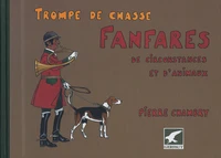 Fanfares de circonstances et d'animaux