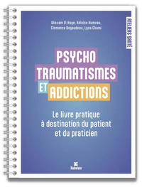 Psychotraumatismes et addictions