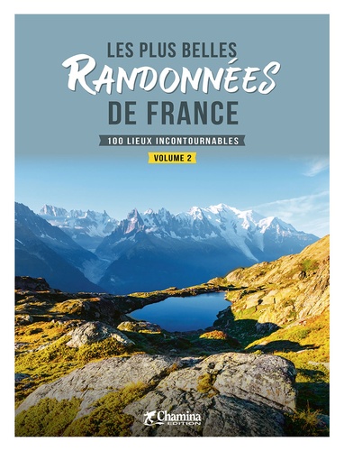 Les Plus Belles Randonnées Autour Du Mont Blanc - Patrice Labarbe - Livre