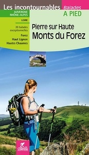  Chamina - Pierre sur Haute Monts du Forez - Balades à pied.