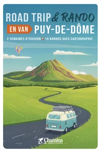 Road Trip & Rando en van Puy-de-Dôme