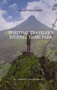  Chaminda Samarasinghe - Spiritual Traveler's Journey to Sri Pada - 01, #1.
