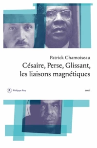 Césaire, Perse, Glissant