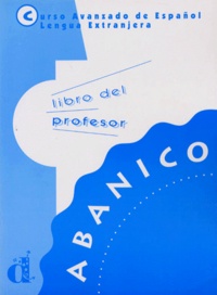  Chamorro m d - Abanico - Curso Avanzado de Espanol, Lengua Extrajera, Libro del professor.