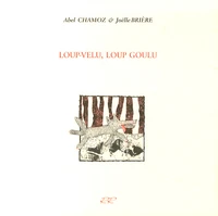 Loup-velu, loup goulu