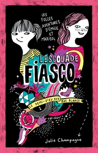 L'escouade fiasco v. 01 le demi-dieu aux bas blancs