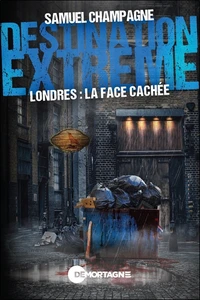 Londres : la face cachée