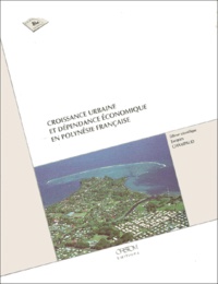 CHAMPAUD J. - Croissance urbaine et dépendance économique en Polynésie française.