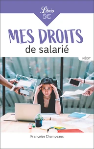 Mes droits de salarié