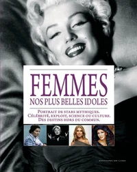 Femmes, nos plus belles idoles
