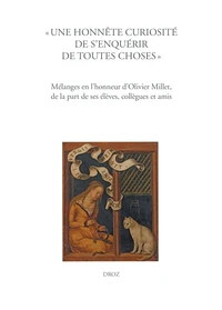 "Une honnête curiosité de s'enquérir de toutes choses"