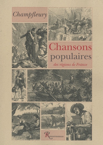  Champfleury - Chansons populaires des régions de France.