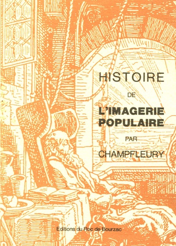  Champfleury - Histoire de l'imagerie populaire.