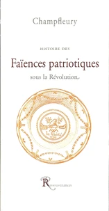 Histoire des faïences patriotiques sous la Révolution