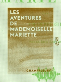  Champfleury - Les Aventures de mademoiselle Mariette.