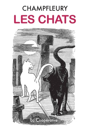  Champfleury - Les chats - Histoire, moeurs, observations, anecdotes.