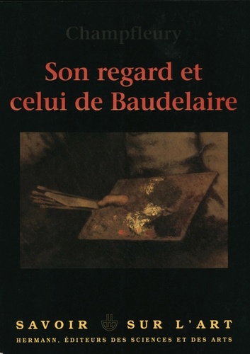 Son regard et celui de Baudelaire