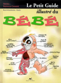 Le Petit Guide Illustre Du Bebe