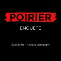 Poirier enquête épisode 06: Nathalie Champigny