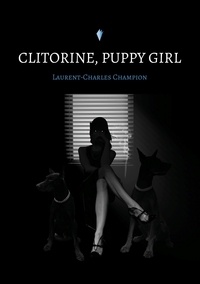  Champion - Clitorine, Puppy girl.
