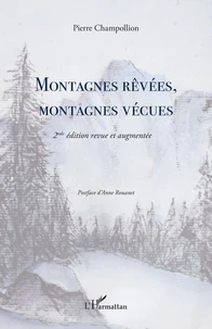 Montagnes rêvées, montagnes vécues