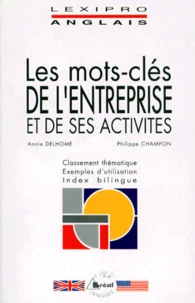 Les mots clés de l'entreprise et de ses activités