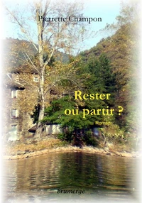 Rester ou partir ?