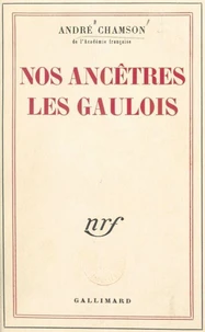 Nos ancêtres les Gaulois