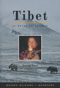 Tibet. Le Guide Du Pelerin