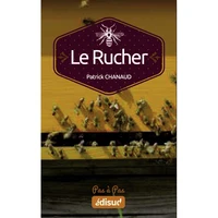 Le Rucher pas à pas