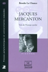 Chance brooks La - Jacques Mercanton - volume 69 - Voix de l'Europe secrète..