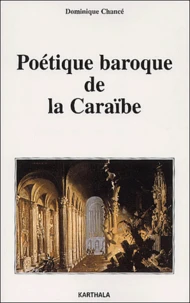 Poetique Baroque De La Caraibe