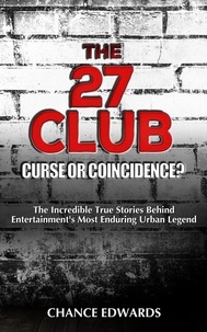  Chance Edwards - The 27 Club.