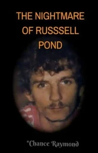 The Nightmare of Russell Pond