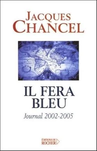 Il fera bleu !
