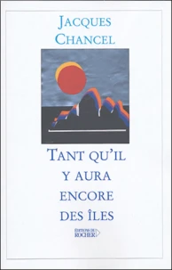Tant qu'il y aura encore des îles