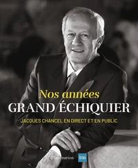 Nos années Grand Echiquier