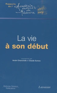 La vie à son début