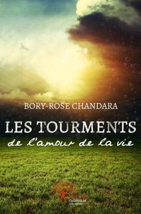 Les tourments de l'amour, de la vie