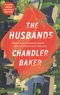 Chandler Baker - The Husbands.