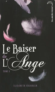 Le baiser de l'ange Tome 1