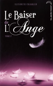 Le Baiser de l'Ange Tome 2