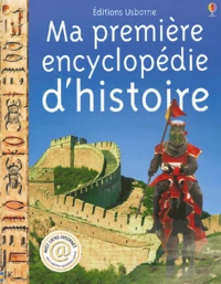 Ma première encyclopédie d'histoire
