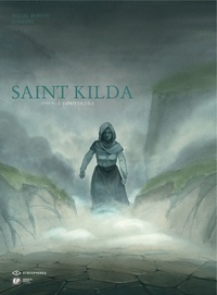  Chandre et Pascal Bertho - Saint Kilda Tome 2 : L'esprit de l'ile.