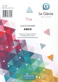 ARCU Epreuve E2 : Analyse et traitement de situations liées à l'accueil