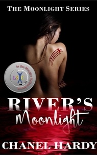  Chanel Hardy - River's Moonlight - Moonlight, #1.