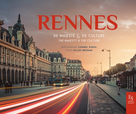Rennes. De majesté & de culture
