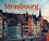 Strasbourg. Ville impériale & cosmopolite