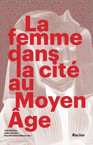 La femme dans la cité au Moyen Age